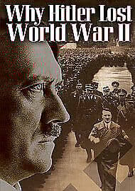 Why Hitler Lost World War II DVD (2008) Adolf Hitler Cert E Pre-Owned Region 2