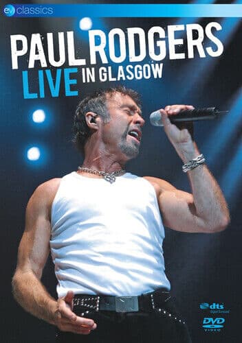 Paul Rodgers: Live in Glasgow DVD (2016) Paul Rodgers Cert E Region 2