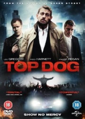 Top Dog DVD (2014) Vincent Regan, Kemp (DIR) Cert 18 Region 2