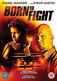 Born to Fight DVD (2011) Steve Austin, Wheeler (DIR) Cert 12 Region 2