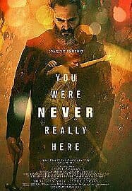You Were Never Really Here DVD (2018) Joaquin Phoenix, Ramsay (DIR) Cert 15 Region 2