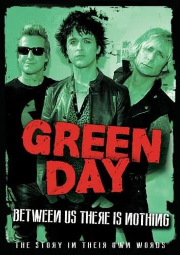 Green Day: Between Us There Is Nothing DVD (2013) Green Day Cert E Region 2