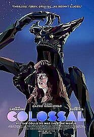Colossal DVD (2017) Dan Stevens, Vigalondo (DIR) Cert 15 Region 2