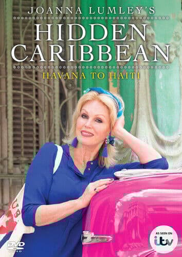 Joanna Lumley’s Hidden Caribbean: Havana to Haiti DVD (2020) Joanna Lumley Cert Region 2