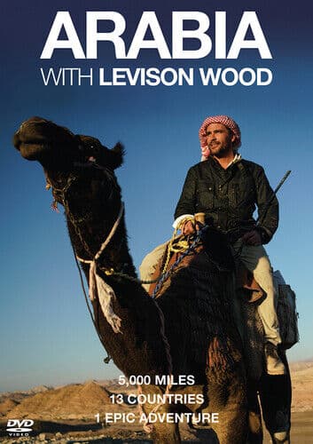 Arabia With Levison Wood DVD (2019) Levison Wood Cert E Region 2