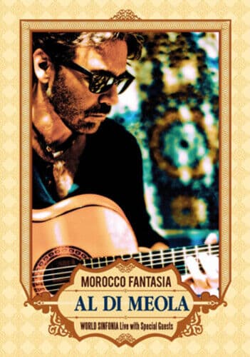Al Di Meola: Morocco Fantasia DVD (2011) Al Di Meola Cert E Region 2