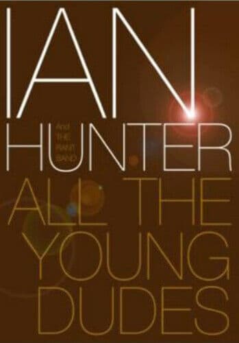 Ian Hunter: All the Young Dudes DVD (2009) Ian Hunter Cert E Region 2