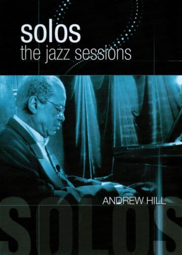 Andrew Hill: Solos - The Jazz Sessions DVD (2011) Andrew Hill Cert E Region 2