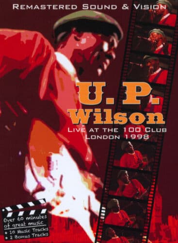 U.P. Wilson: Live at the 100 Club, London 1998 DVD (2013) U.P. Wilson Cert E Region 2