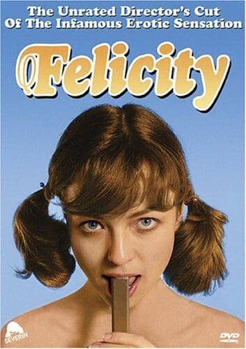 Felicity DVD (2009) Glory Annen, Lamond (DIR) Cert 18 Region 2
