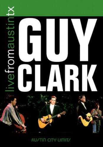 Guy Clark: Live from Austin, Tx DVD (2015) Guy Clark Cert E Region 2