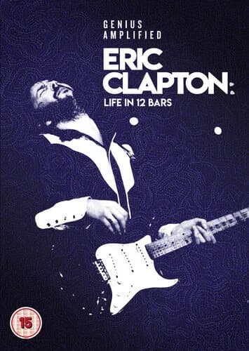 Eric Clapton: A Life in 12 Bars DVD (2018) Lili Fini Zanuck Cert 15 Region 2