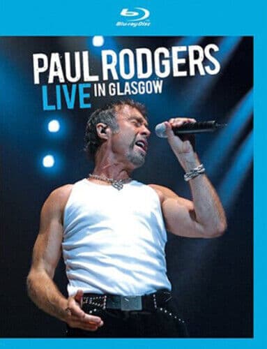 Paul Rodgers: Live in Glasgow DVD (2009) Paul Rodgers Cert E Region 2