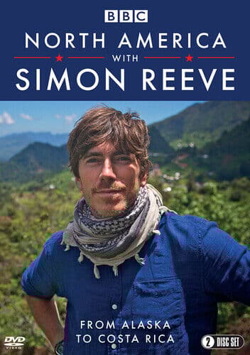 North America With Simon Reeve DVD (2020) Simon Reeve Cert E 2 Discs Region 2