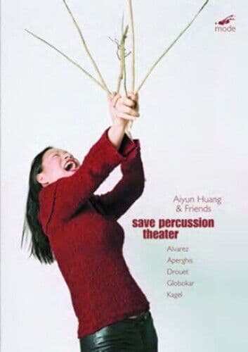 Aiyun Huang and Friends: Save Percussion Theater DVD (2018) Hans Fjellstadt Region 2