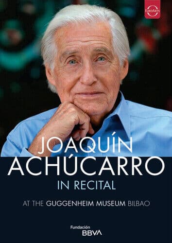 Joaqu?n Ach?carro in Recital at the Guggenheim Museum Bilbao DVD (2023) Region 2