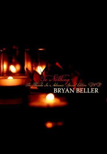 Bryan Beller: To Nothing - The Thanks in Advance DVD (2011) Dave Foster Cert E Region 2