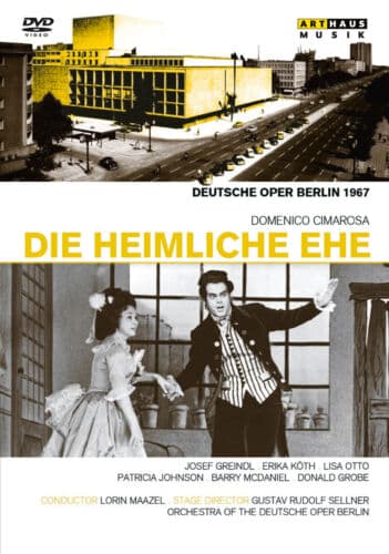 Die Heimliche Ehe: Deutsche Oper (Maazel) DVD (2012) Gustav Rudolph Sellner Region 2