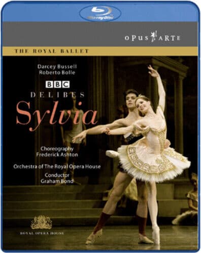 Sylvia: The Royal Ballet (Bond) Blu-Ray (2009) L?o Delibes Cert E Region 2