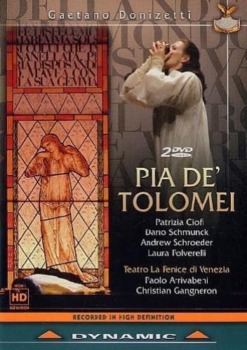 Pia De’ Tolomei: Teatro La Fenice (Arrivabeni) DVD (2007) Cert E 2 Discs Region 2