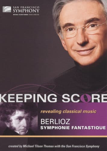 Keeping Score: Berlioz - Symphonie Fantastique (Thomas) DVD (2010) Michael Region 2