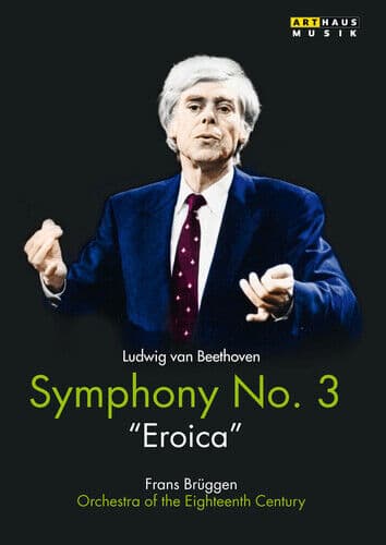 Beethoven: Symphony No. 3 ‘Eroica’ (Br?ggen) DVD (2015) Frans Br?ggen Cert E Region 2