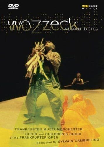 Wozzeck: Oper Frankfurt (Cambreling) DVD (2006) Peter Mussbach Cert E Region 2