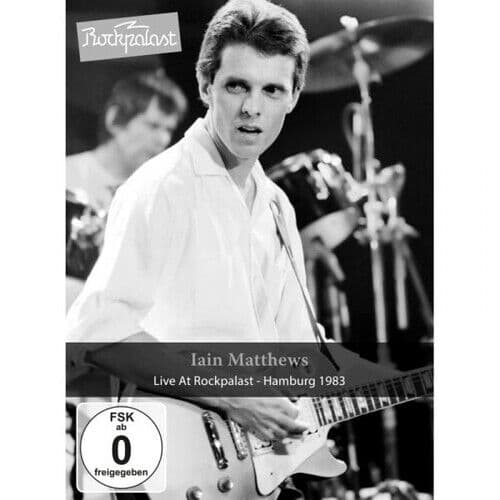 Iain Matthews: Live at Rockpalast DVD (2016) Iain Matthews Cert E Region 2