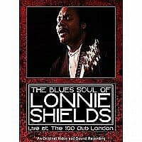 The Blues Soul of Lonnie Shields: Live at the 100 Club London DVD (2015) Lonnie Region 2