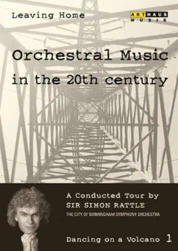 Leaving Home - Orchestral Music in the Twentieth Century DVD (2005) Simon Region 2