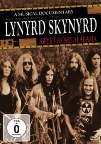 Lynyrd Skynyrd: Sweet Home Alabama - A Musical Documentary DVD (2015) Lynyrd Region 2