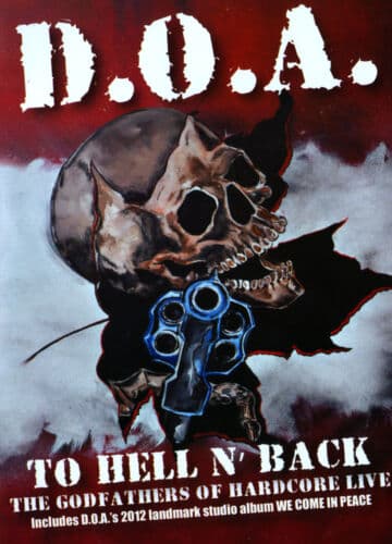 D.O.A.: To Hell and Back - D.O.A. Live DVD (2014) D.O.A. Cert E Region 2