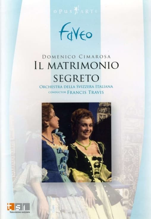 Cimarosa: Travis/Fissore - Il Matrimonio Segreto (MusicDVD)