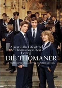 Die Thomaner - St Thomas Boys Choir (MusicDVD)