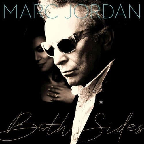 Marc Jordan : Both Sides CD (2019)