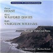 Gustav Holst : Holst/Walford Davies/Vaughan Williams: Works for Violin and