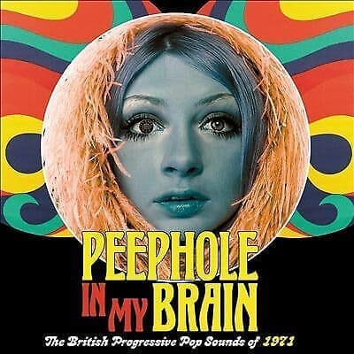 Various Artists : Peephole in My Brain: The British Progressive Pop Sounds of