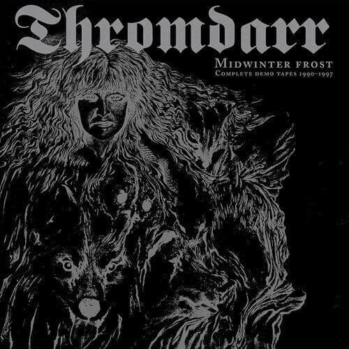 Thromdarr : Midwinter Frost: Complete Demo Tapes 1990-1997 CD 2 discs (2022)