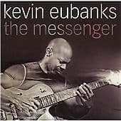 Kevin Eubanks : The Messenger CD