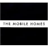 Mobile Homes : Today Is Your Lucky Day CD