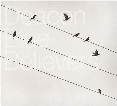 Deacon Blue : Believers CD (2016)