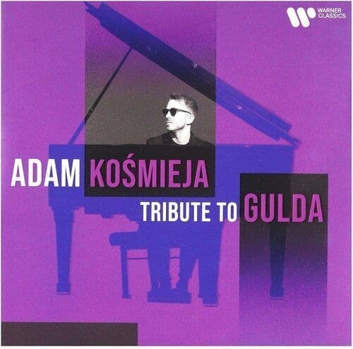 Friedrich Gulda : Adam Kosmieja: Tribute to Gulda CD (2021)