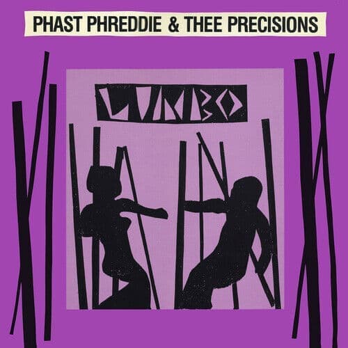Phast Phreddie & Thee Precisions : Limbo CD 35th Anniversary Album 2 discs