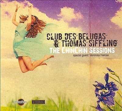 Club Des Belugas & Thomas Siffling : The Chinchin Sessions CD (2013)