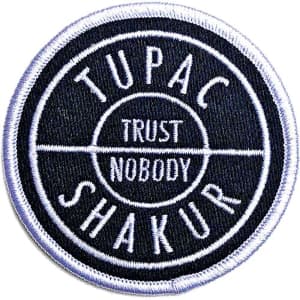 Tupac - Trust Woven Patch