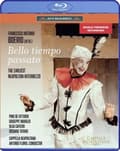 Miniatyrbilde 1 av 2: Cappella Neapolitana Antonio Flori - Boerio: Bello Tiempo Passato - The (Music Blu-ray)