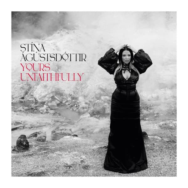 Águstsdottir Stina: Yours unfaithfully 2024 (CD)