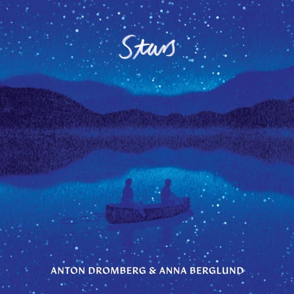 Dromberg Anton & Anna Berglund: Stars (CD)