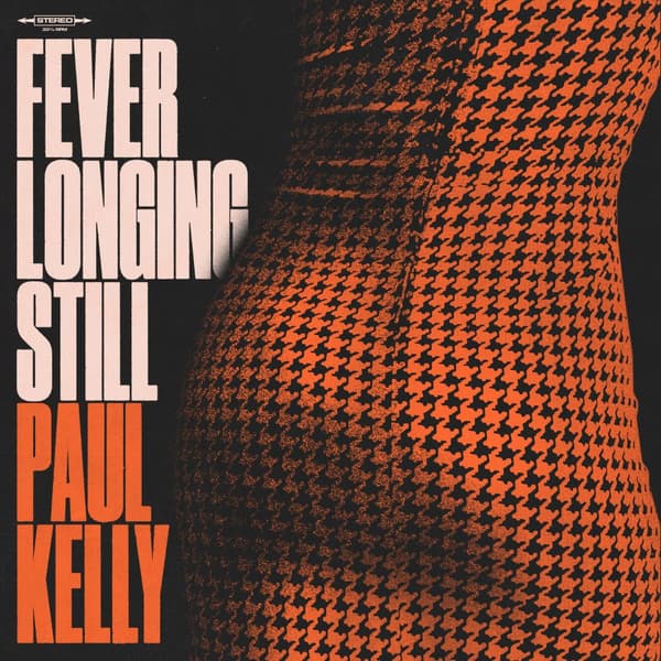 Kelly Paul: Fever longing still 2024 (CD)