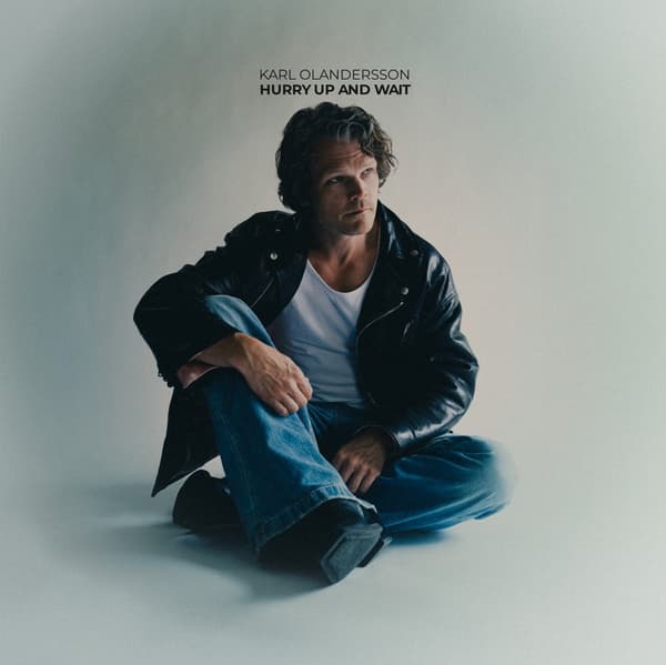 Olandersson Karl: Hurry Up and Wait (CD)